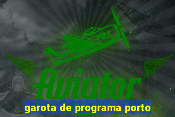 garota de programa porto